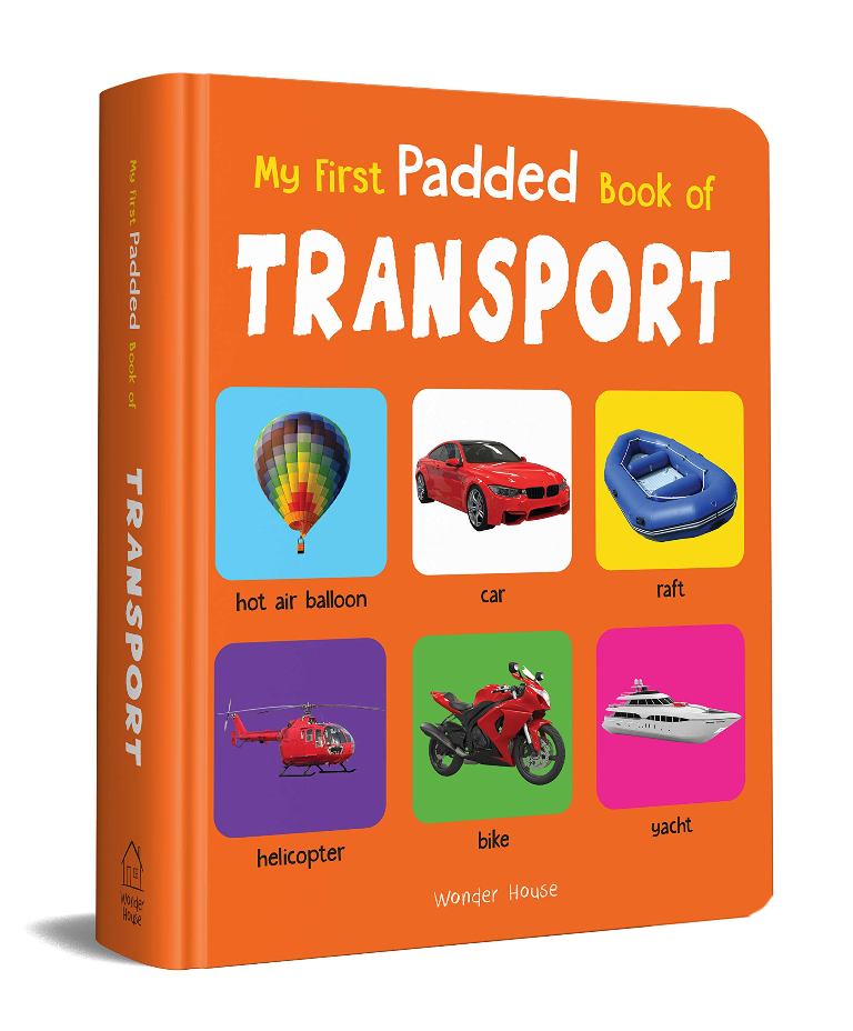My First Padded Book of Transport