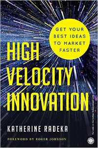 High Velocity Innovation