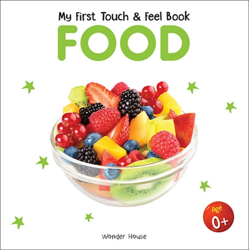 My First Touch And Feel Book Food 