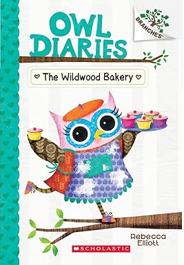 Owl Diaries 7 The Wildwood Bakery