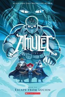 Amulet Book Six Escape from Lucien