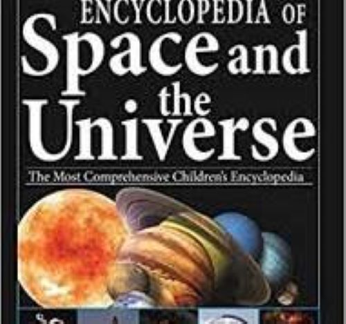Encyclopedia Of Space And Universe