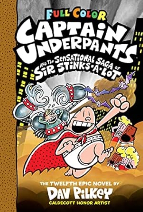 Captain Underpants and the Tyrannical Retaliation of the Turbo Toilet 2000 Eleventh Epic Novel Color Edition