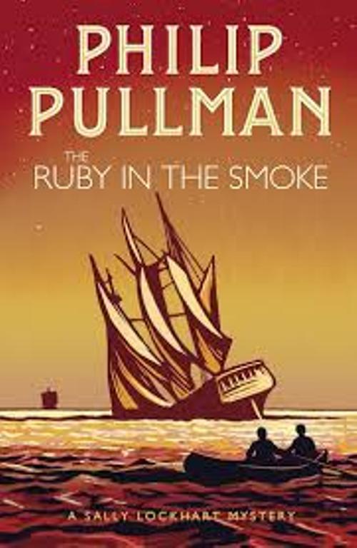 The Ruby in the Smoke A Sally Lockhart Mystery Book 1
