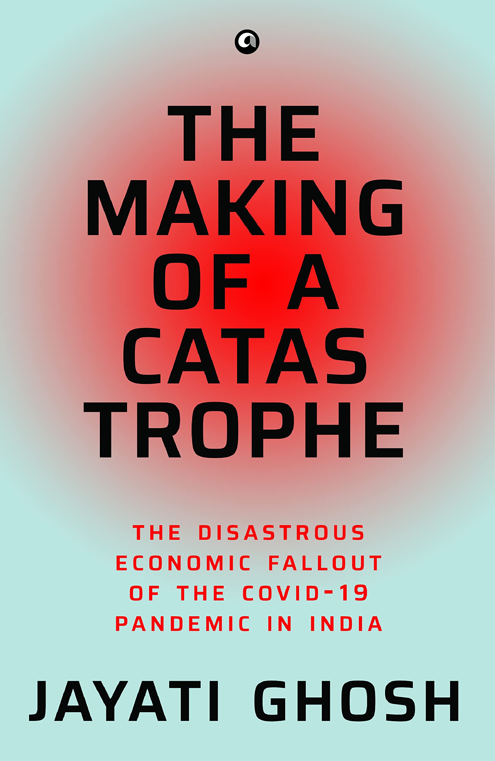 THE MAKING OF A CATASTROPHE