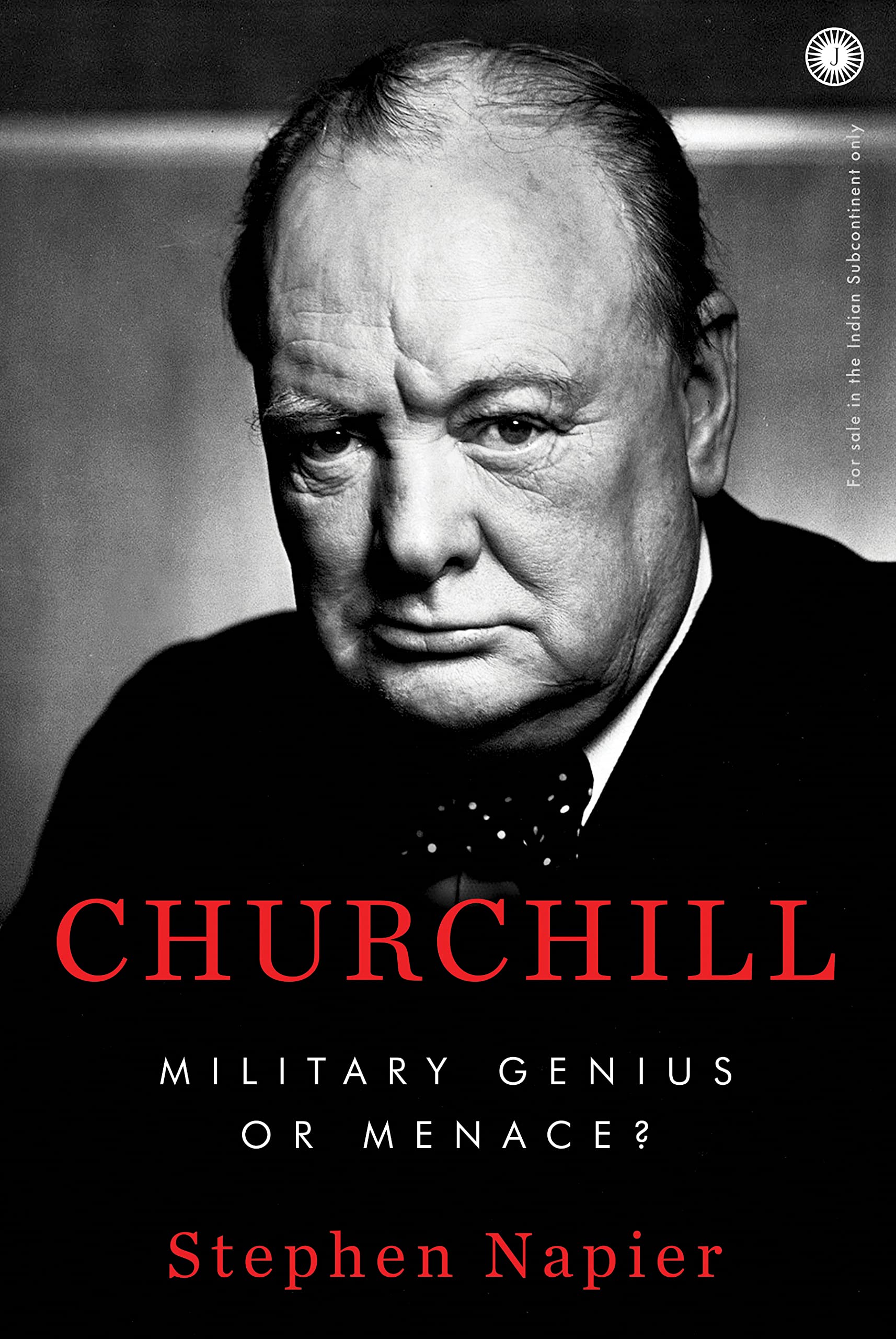 Churchill Military Genius or Menace