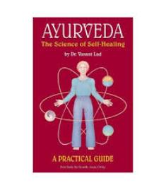 Ayurveda The Science Of Self Helaing