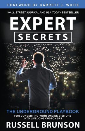 Expert Secrets The Underground Playbook