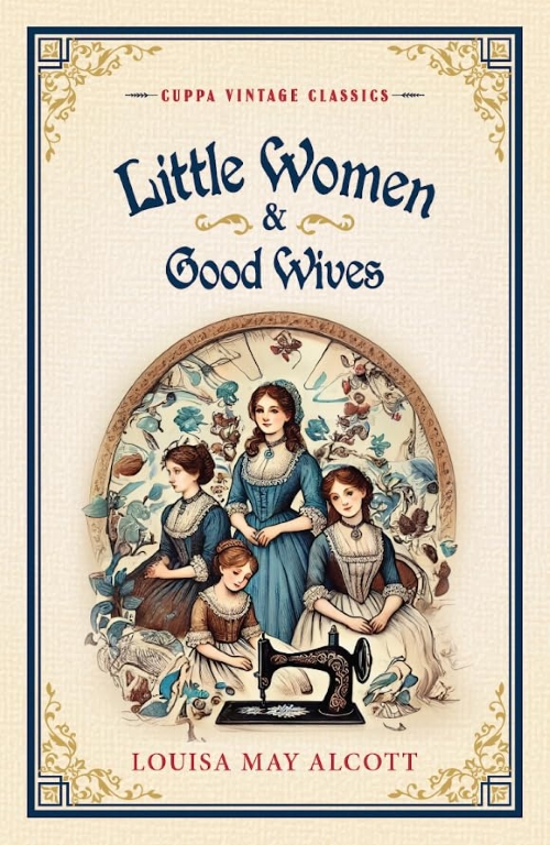 Little Women and Good Wives Cuppa Classics