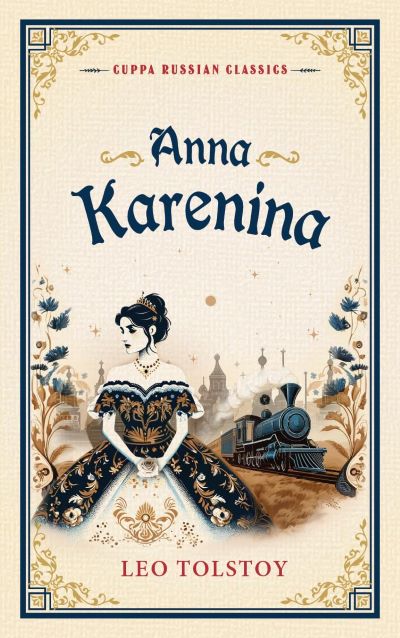 Anna Karenina Cuppa Russian Classics