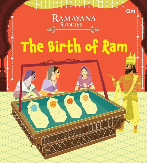 Ramayana Stories for Children Tale of Lord Rams Birth Mythological Divine Beginnings Epic Ramayana Legend 6+ Ages