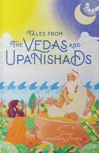 Tales From The Vedas And Upanishads