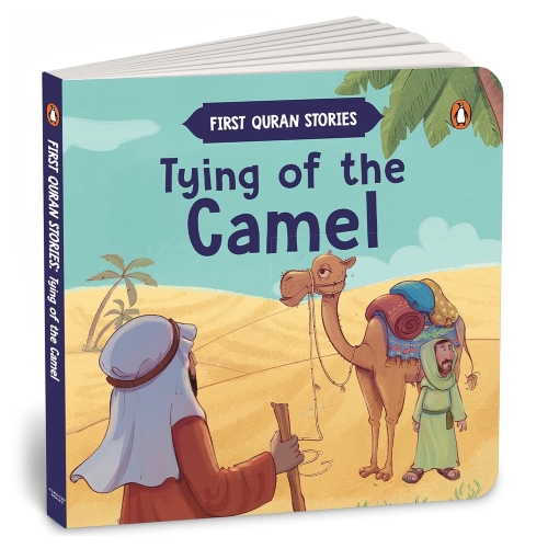 First Quran Story Tying of the Camel