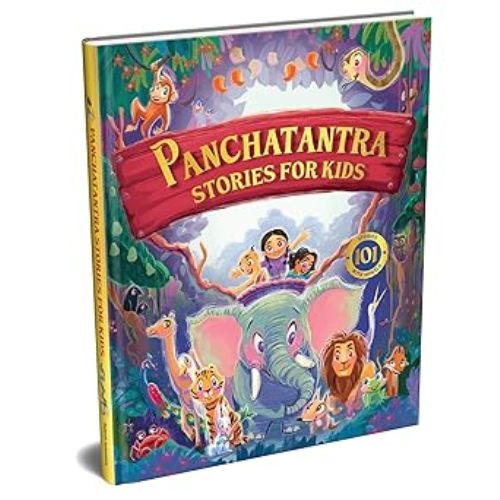Panchatantra Stories for Kids 101 Classic Animal Fables Moral Stories Indian Folklore & Life Lessons