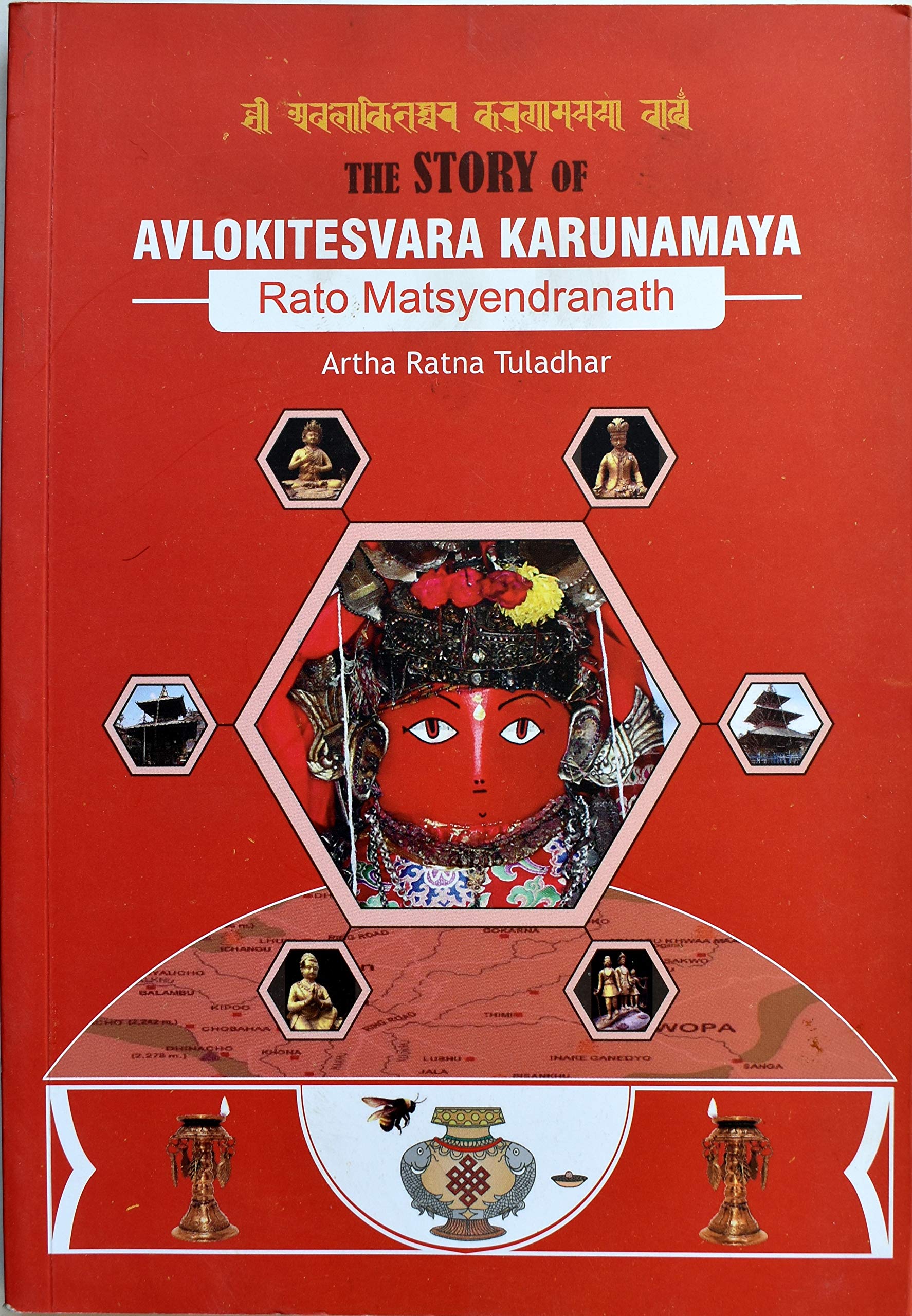 The Story of Avlokitesvara Karunamaya Rato Matsyendranath