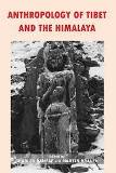 ANTHROPOLOGY OF TIBET AND THE HIMALAYA
