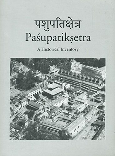Pasupatiksetra A historical Inventory