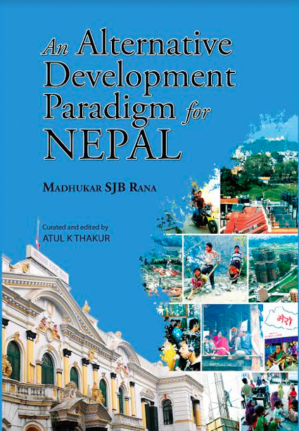 An Alternative Development Paradigm for Nepal