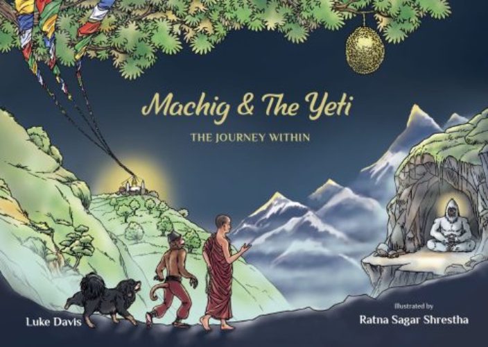 Machig and the Yeti The Journey Within
