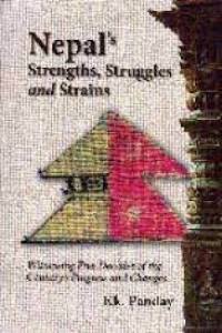 Nepals Strengths Struggles And Strains