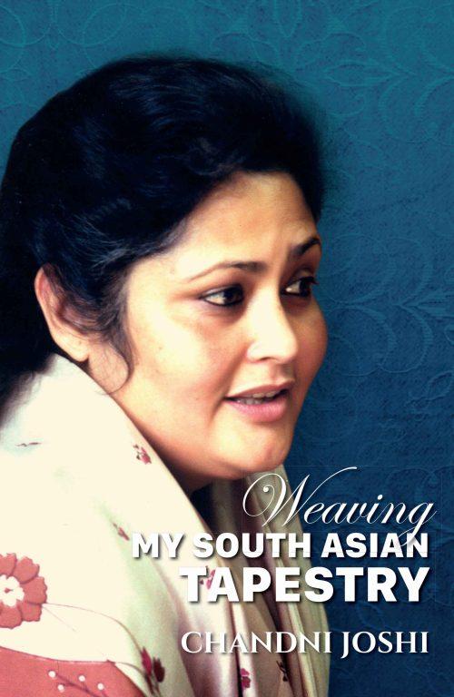 Weaving My South Asian Tapestry
