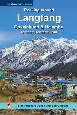 TREKKING AROUND LANGTANG GOASINKUND AND HELAMBU TAMANG HERITAGE TRAIL JUGAL HIMAL