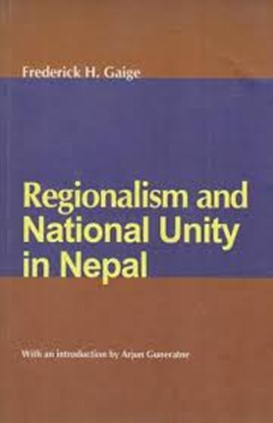 Regionalism and National Unity in Nepal