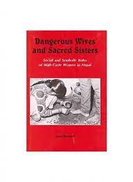 Dangerous Wives and Sacred Sisters