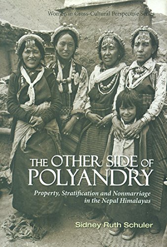 The Other Side of Polyandry Property Stratification and Nonmarriage in the Nepal Himalayas