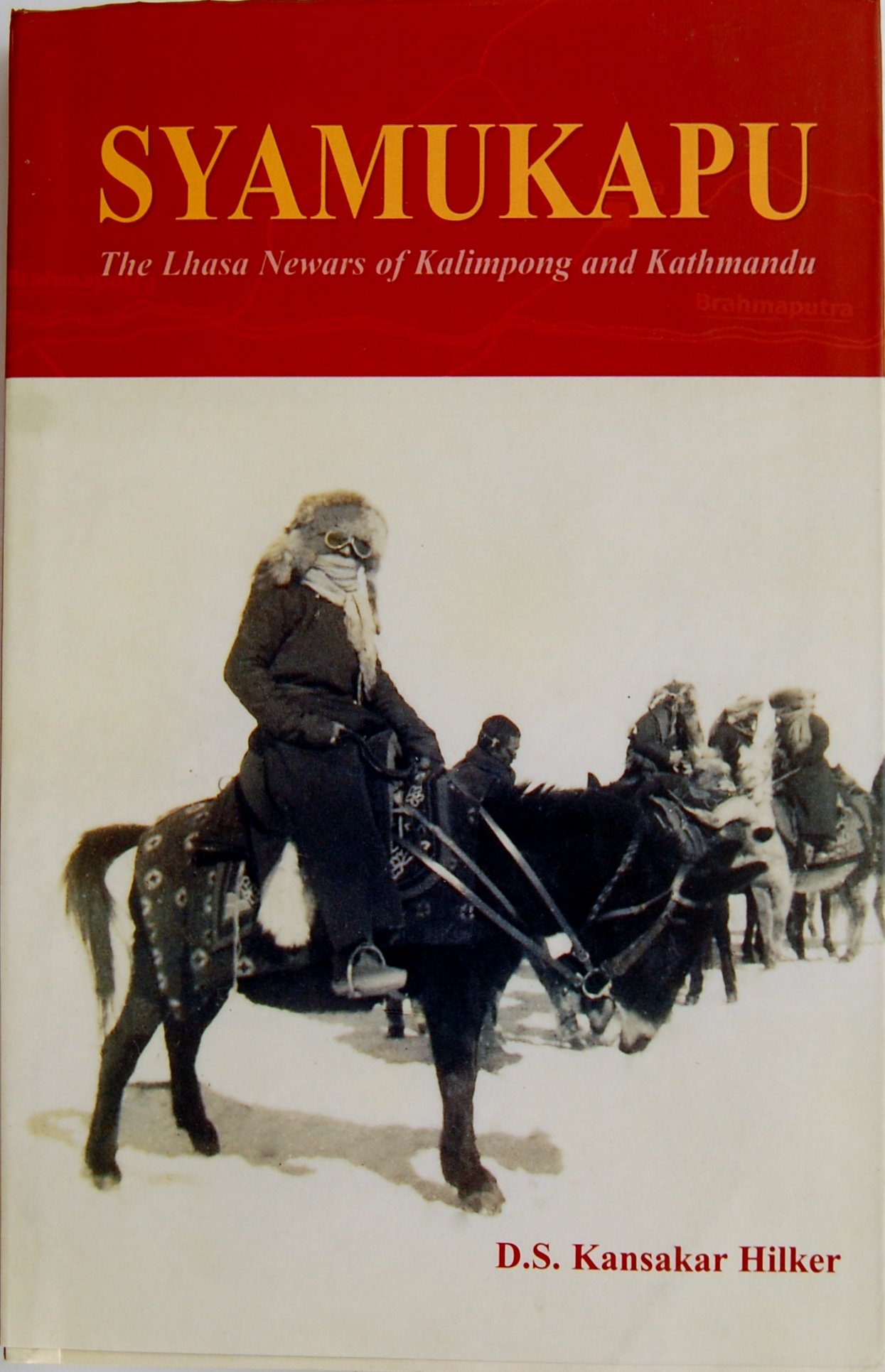 SYAMUKAPU THE LHASA NEWARS OF KALIMPONG