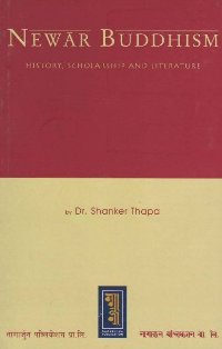 Newar Buddhism History Scholarship and Literature
