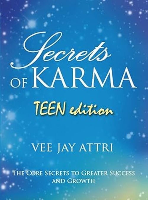 Secrets Of Karma Teen Edition