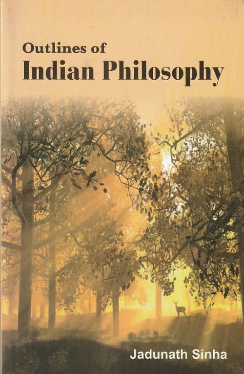OUTLINES OF INDIAN PHILOSOPHY