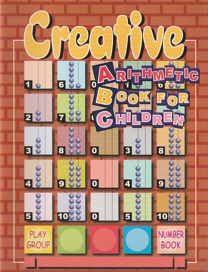 CREATIVE ARITHMETIC BOOK FOR CHILDREN NUMBER BOOK