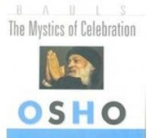 BAULS THE MYSTICS OF CELEBRATION