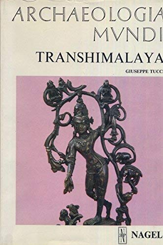 Transhimalaya Archaeologia Mundi