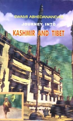 JOURNEY INTO KASHMIR AND TIBET