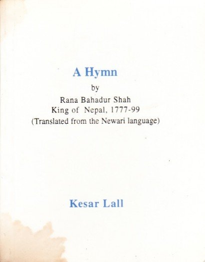 Hymn by Rana Bahadur Shah King of Nepal 1777-99