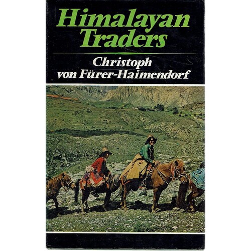 Himalayan Traders Life In Highland Nepal