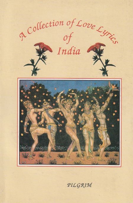 A Collection of Love Lyrics of India
