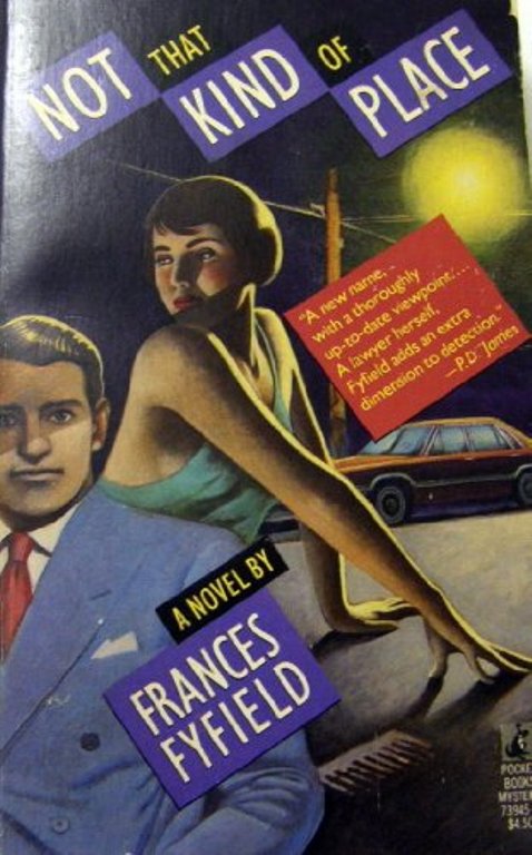 NOT THAT KIND OF PLACE