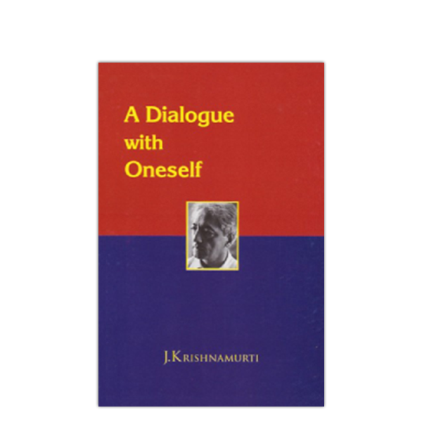 A DIALOGUE WITH ONESELF
