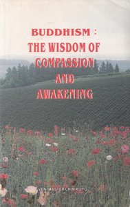 Buddhism The Awakening of Compassion and Wisdom