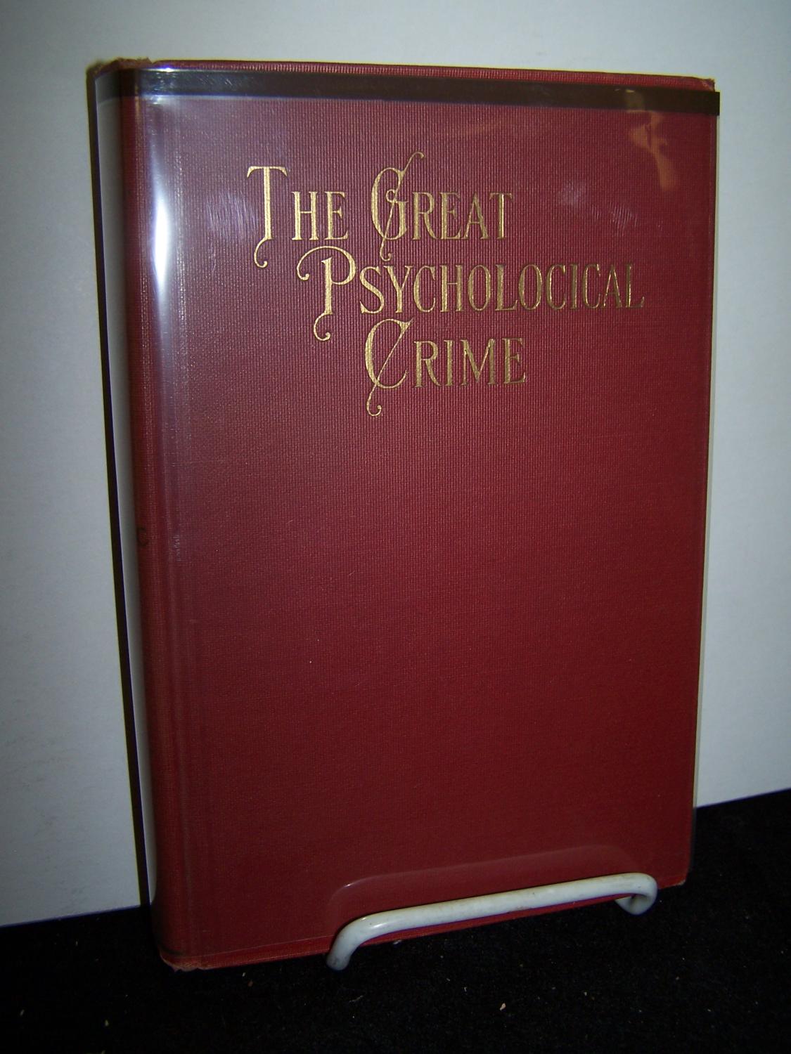 THE GREAT PSYCHOLOGICAL CRIME VOL II
