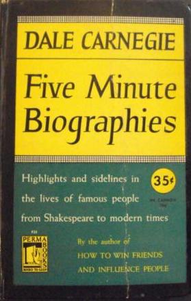 FIVE MINUTE BIOGRAPHIES HIGHLIGHTS AND SIDELINES IN THE LIVES OF FAMOUS PEOPLE FROM SHAKESPEARE TO MODERN TIMES