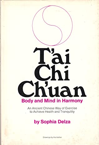 TAI CHI CHUAN BODY AND MIND IN HARMONY