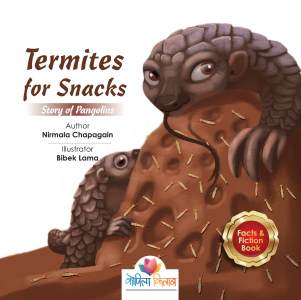 Termites for Snacks Story of Pangolins