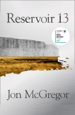RESERVOIR 13 Longlisted the Man Booker prize 2017
