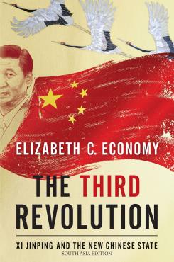 The Third Revolution Xi Jingping and the New Chinese State