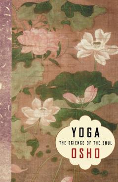 Yoga The Science of the Soul